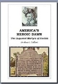 Cover: AMERICA'S HEROIC DAWN - Charenton Reformed Publishing