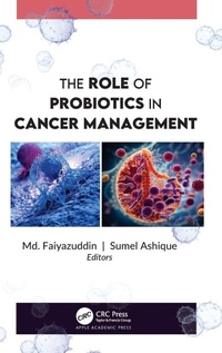 Enlarge image Cover: The Role of Probiotics in Cancer Management - Apple Academic Press Inc.