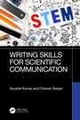 Cover: Writing Skills for Scientific Communication - CRC Press