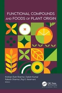 Abbildung von: Functional Compounds and Foods of Plant Origin - Apple Academic Press Inc.