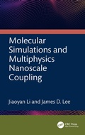 Cover: Molecular Simulations and Multiphysics Nanoscale Coupling - CRC Press