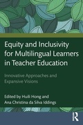 Cover: Equity and Inclusivity for Multilingual Learners in Teacher Education - Routledge