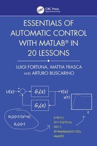 Enlarge image Cover: Essentials of Automatic Control with MATLAB in 20 Lessons - CRC Press