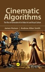 Cover: Cinematic Algorithms - CRC Press