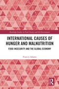 Cover: International Causes of Hunger and Malnutrition - Routledge