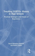 Cover: Teaching LGBTQ+ History in High Schools - Routledge