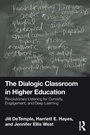 Cover: The Dialogic Classroom in Higher Education - Routledge
