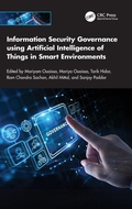Cover: Information Security Governance using Artificial Intelligence of Things in Smart Environments - CRC Press