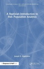 Cover: A Bayesian Introduction to Fish Population Analysis - Chapman & Hall/CRC