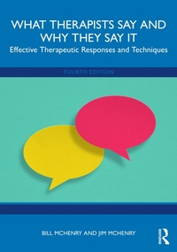 Abbildung von: What Therapists Say and Why They Say It - Routledge