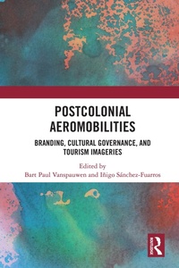Abbildung von: Postcolonial Aeromobilities - Routledge