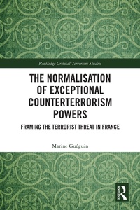 Abbildung von: The Normalisation of Exceptional Counterterrorism Powers - Routledge