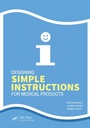 Cover: Designing Simple Instructions for Medical Products - CRC Press
