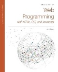 Cover: Web Programming with HTML, CSS, and JavaScript - Jones and Bartlett Publishers, Inc