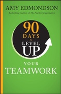 Cover: 90 Days to Level Up Your Teamwork - Wiley