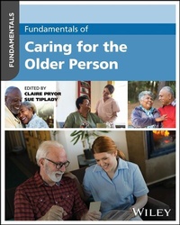 Abbildung von: Fundamentals of Caring for the Older Person - Wiley