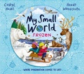 Cover: My Small World: Frozen - Simon & Schuster Children's