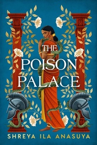 Enlarge image Cover: The Poison Palace - Little, Brown