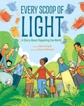 Cover: Every Scoop of Light - Abrams Books for Young Readers