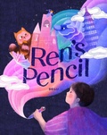 Cover: Ren's Pencil - Abrams Books for Young Readers
