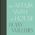 Cover: An Affair with a House (Collector's Edition) - Abrams