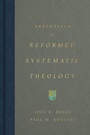 Cover: Essentials of Reformed Systematic Theology - Crossway Books