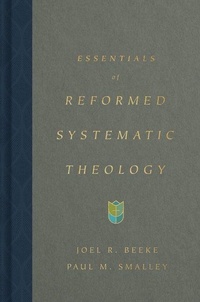 Enlarge image Cover: Essentials of Reformed Systematic Theology - Crossway Books