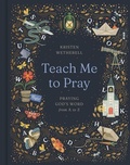 Cover: Teach Me to Pray - Crossway Books