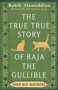 Cover: The True True Story of Raja the Gullible (and His Mother) - Corsair
