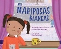 Cover: Mil mariposas blancas - Imagine Publishing, Inc