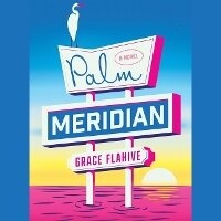 Enlarge image Cover: Palm Meridian - SIMON & SCHUSTER AUDIO