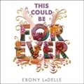 Cover: This Could Be Forever - SIMON & SCHUSTER AUDIO