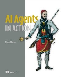 Abbildung von: AI Agents in Action - Simon + Schuster LLC