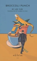 Cover: Broccoli Punch - Heloise Press