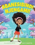 Cover: Abanesibindi Njengami! - Pan Macmillan South Africa Children's Books