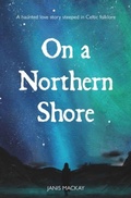 Cover: On A Northern Shore - Luath Press Ltd