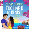 Cover: Too Hard to Resist - Boldwood Books Ltd