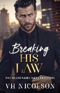 Cover: Breaking His Law - Boldwood Books Ltd
