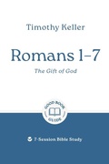 Cover: Romans 1-7: The Gift of God - The Good Book Company