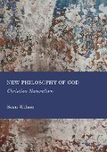 Cover: New Philosophy of God - Ethics International Press Ltd
