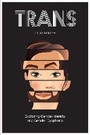 Cover: Trans - Trigger Publishing