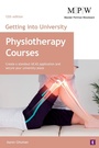 Cover: Getting into University: Physiotherapy Courses - Trotman Education