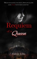 Cover: Requiem of a Queen (Grimm Retellings, #2) - Valerie Lillis
