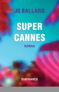 Cover: Super-Cannes - Diaphanes