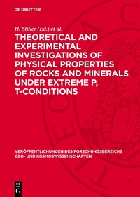 Enlarge image Cover: Theoretical and Experimental Investigations of Physical Properties of Rocks and Minerals under Extreme p, T-conditions - De Gruyter