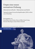 Cover: Utopie einer neuen normativen Ordnung - Franz Steiner Verlag