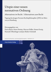 Abbildung von: Utopie einer neuen normativen Ordnung - Franz Steiner Verlag