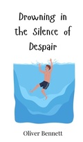 Cover: Drowning in the Silence of Despair - Creative Arts Management O&Uuml;