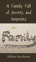 Cover: A Family Full of Secrets and Surprises - Creative Arts Management O&Uuml;
