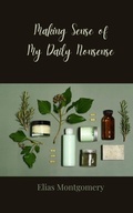 Cover: Making Sense of My Daily Nonsense - Creative Arts Management O&Uuml;